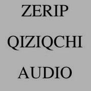 Zerip Qiziqchi Audio