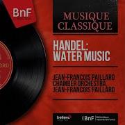 Water Music Suite No 1 Hwv 348 Overture Largo Allegro