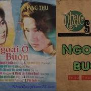 Ngoại Ô Buồn Kim Loan Trúc Mai Giáng Thu Nhạc Vàng Trước 75