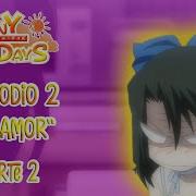 Shiny Days Capítulo Parte 2