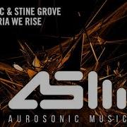 Vocal Trance Aurosonic Stine Grove In Euphoria We Rise Aurosonic