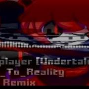Underplayer Undertale Au Coded To Reality Nitro Remix 13