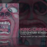 21St Century Schizoid Man