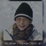 Ice Cream Hyunjin Speed Up