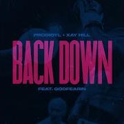 Back Down Feat Godfearin