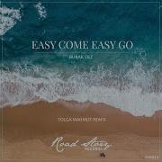 Tolga Mahmut Burak Cilt Easy Come Easy Go Remix