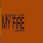 Light Up My Fire Ardalan Remix Ardalan Life On Planets Luke Andy