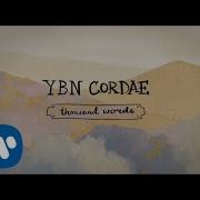 Thousand Words Explicit Cordae