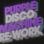 Tensnake Coma Cat Purple Disco Machine Re Work