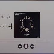Deep Active Sound Repeat
