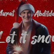 Let It Snow Murat