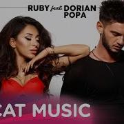 Ruby Feat Dorian Popa Buna Ce Mai Zici Official Video