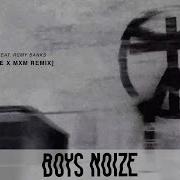 Boys Noize Euphoria Feat Remy Banks Boys Noize X Mxm Remix