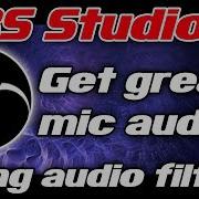 Obs Studio Getting Good Mic Audio Compressor Noise Filter Settings Tutorial How To Guide