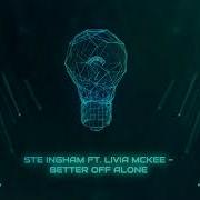 Better Off Alone Feat Livia Mckee Kritikal Mass Radio Edit