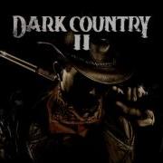 Dark Country 2