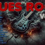 Blues Rock Factory Vol 11 15 Great New Blues Rock