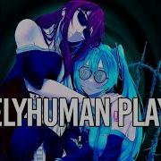 6Arelyhuman Плейлист