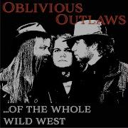 Oblivious Outlaws Roll The Dice