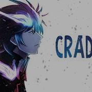 Nightcore Cradles