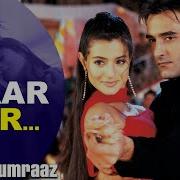 Pyaar Kar Humraaz Hq Music Video Full Song