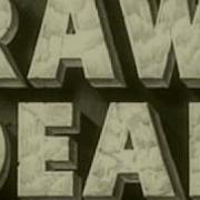 Raw Deal Out Of My Head