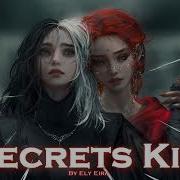 Epic Pop Secrets Kill By Ely Eira