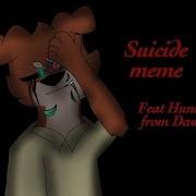 Suicide Meme Dawn