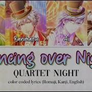 Uta No Prince Sama Dancing Over Night Quartet Night