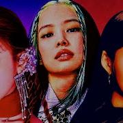 Everglow X Blackpink X Itzy Mashup