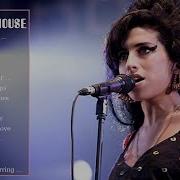 Amy Winehouse Greatest Hits Full Album Live Best Of Amy Winehouse