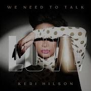 Keri Hilson We Need To Talk Topic