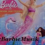 Barbie Und Das Geheimnis Von Oceana Lieder Album 1