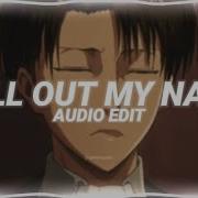 Call Of My Name Edit Audio