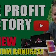 The Profit Factory Review Woohoo Real Review With Crazy Bonus Bundle