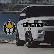 Yemin Bo Remix