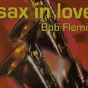 Bob Fleming I Ve Got You Under My Skin Sax In Love