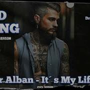 Dr Alban It S My Life 8D Audio
