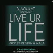 Black Kat Gh Live Ur Life