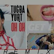 Tugba Yort Remix