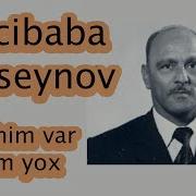 Hacibaba Huseynov Ateshim Var Kulum Yox Azmusic