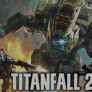 Titanfall 2 Rap By Jt Machinima Feat Teamheadcick Aligned With Giants