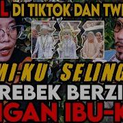 Digrebek Lagi Gituan Ternyata Suamiku Selingkuhan Ibuku