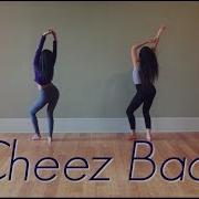 Dance On Cheez Badi