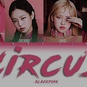 Blackpink Ai Cover Circus