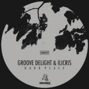 Groove Delight Dark Place Remix