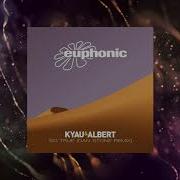 Kyau Albert So True Dan Stone Remix Extended