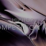 Hip Hop Competition Mix Clean