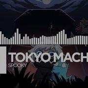 Tokyo Machine Spooky