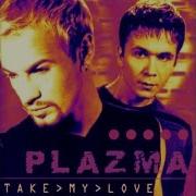 Plazma Love Is In Your Eyes